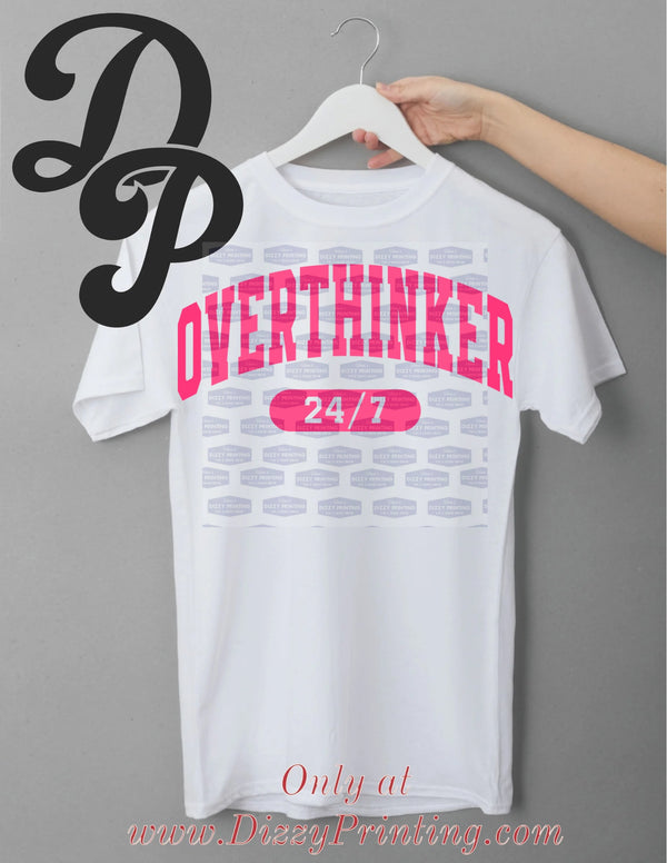 Overthinker 24/7