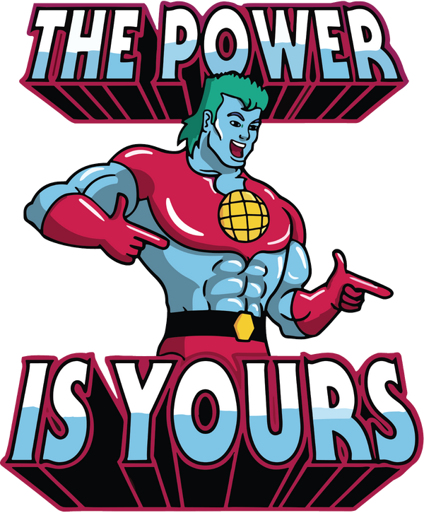 Captain Planet The Power is Yours